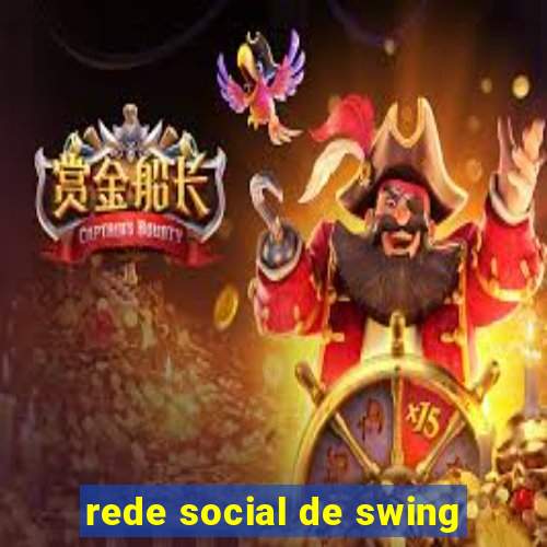 rede social de swing